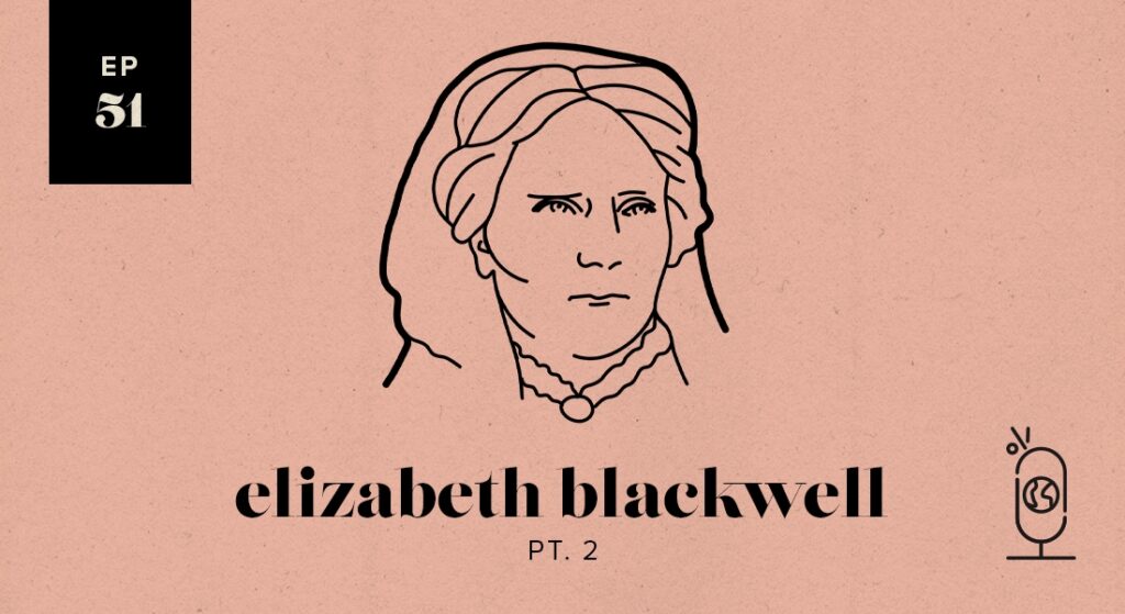 Elizabeth Blackwell Part 2 Calvary Chapel 9339