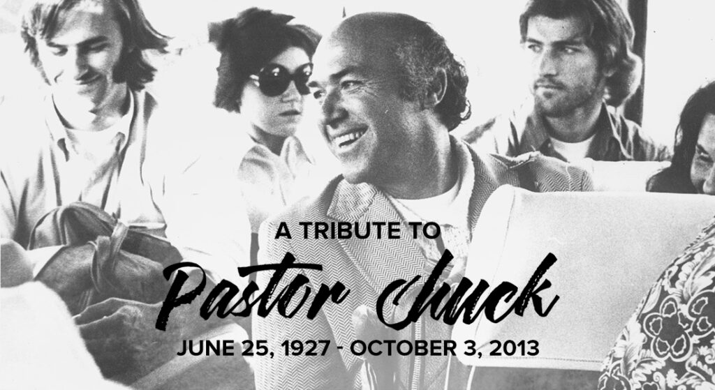 Tribute To Pastor Chuck Smith – Calvary Chapel