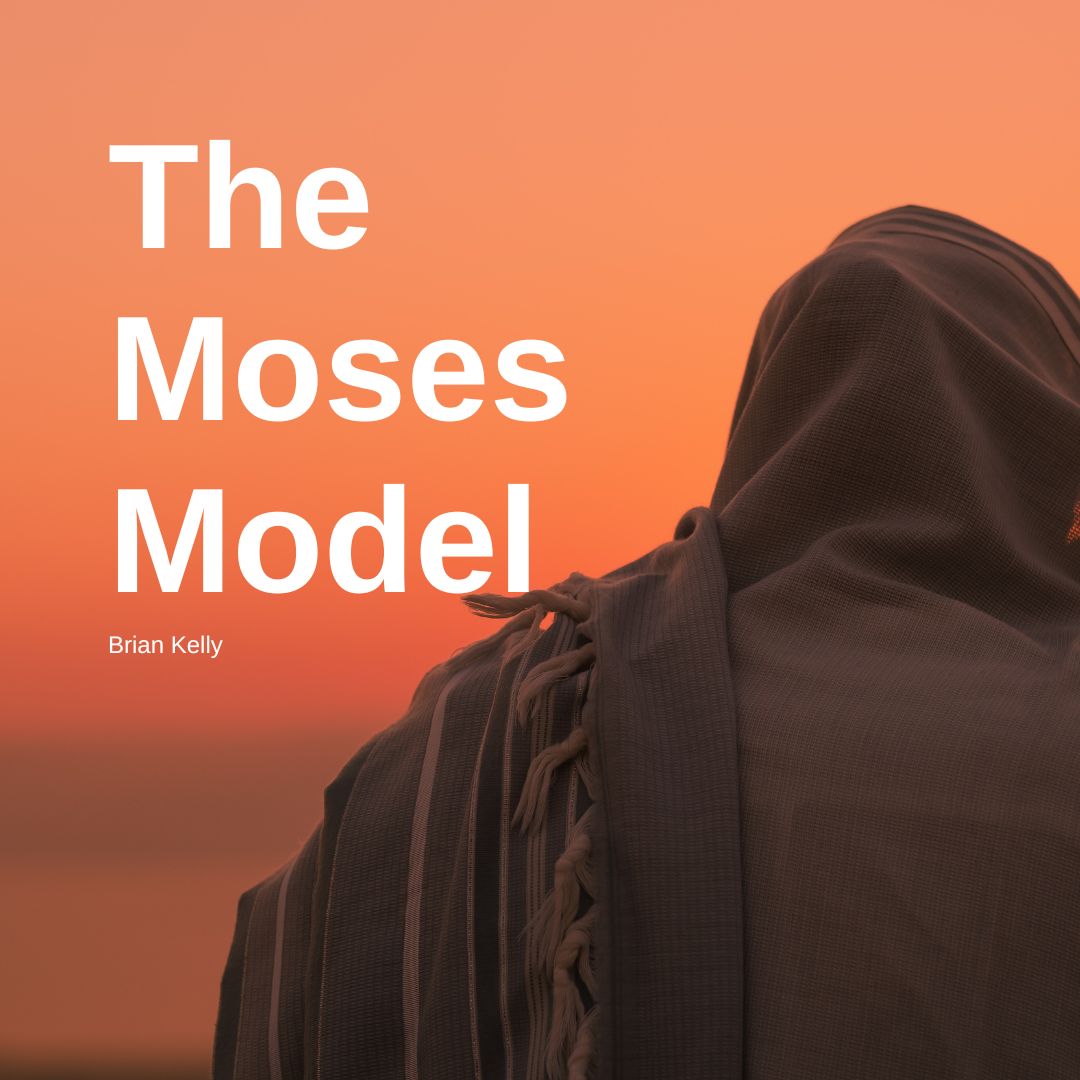 The Moses Model – Calvary Chapel