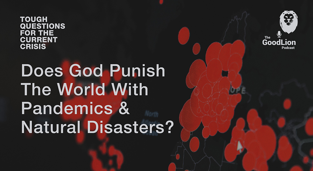 Does God Punish The World With Pandemics & Natural Disasters? Part 2 Miniseries