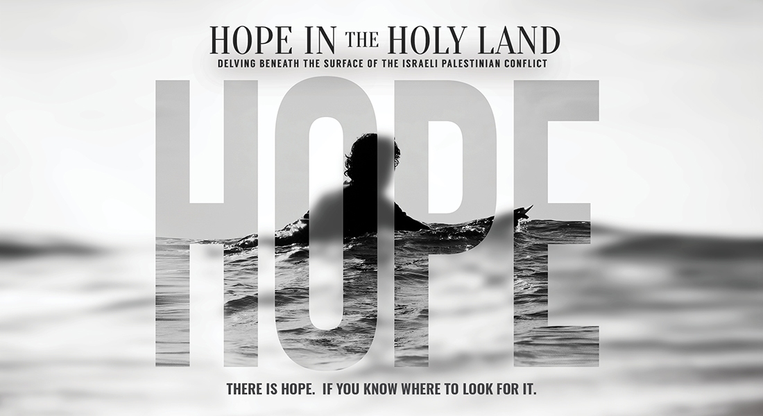 Hope in the Holy Land (Official Trailer)