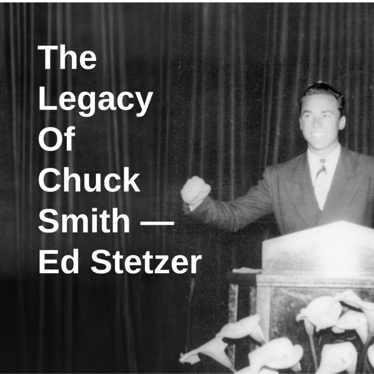 The Legacy Of Chuck Smith  — Ed Stetzer