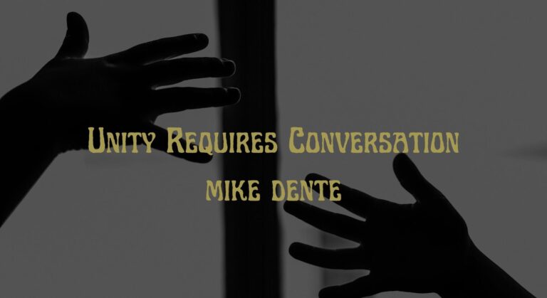 Unity Requires Conversation
