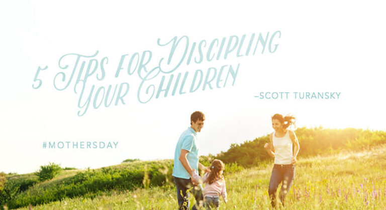 5 Tips for Discipling Your Children