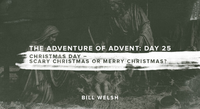 Christmas Day – Scary Christmas or Merry Christmas?