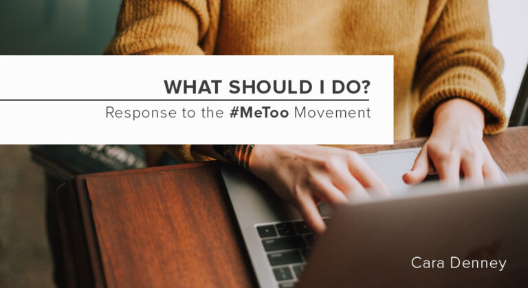 What Should I Do? Response to the #MeToo Movement