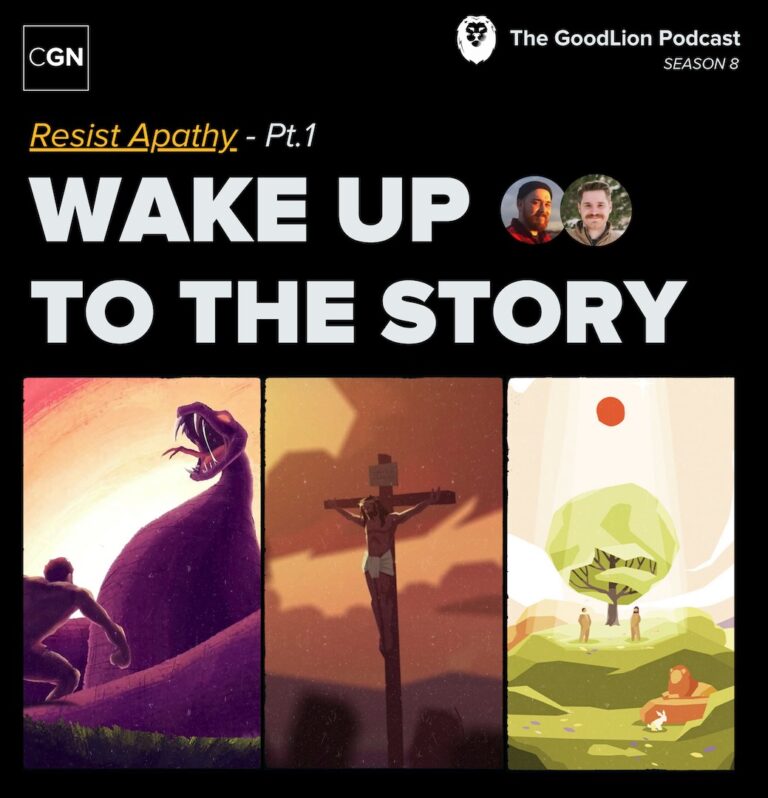 Wake Up To The Story – Resisting Apathy pt.1