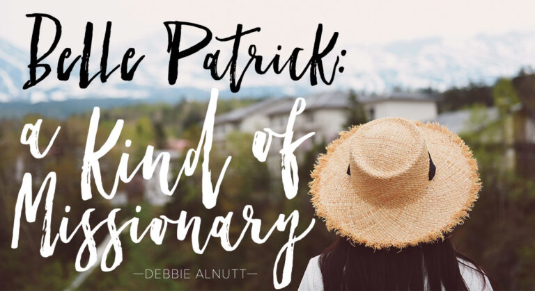 Belle Patrick: A Kind of Missionary