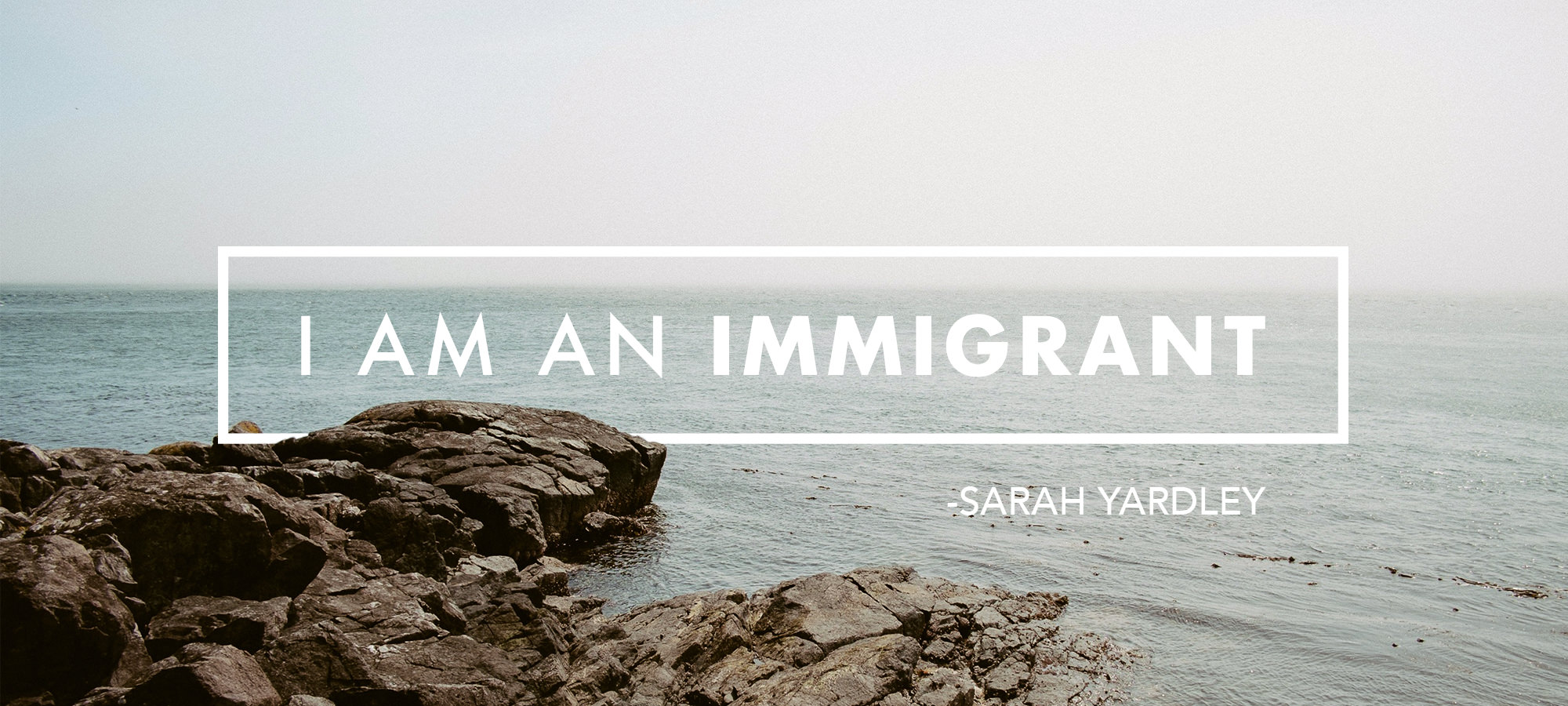 I Am an Immigrant