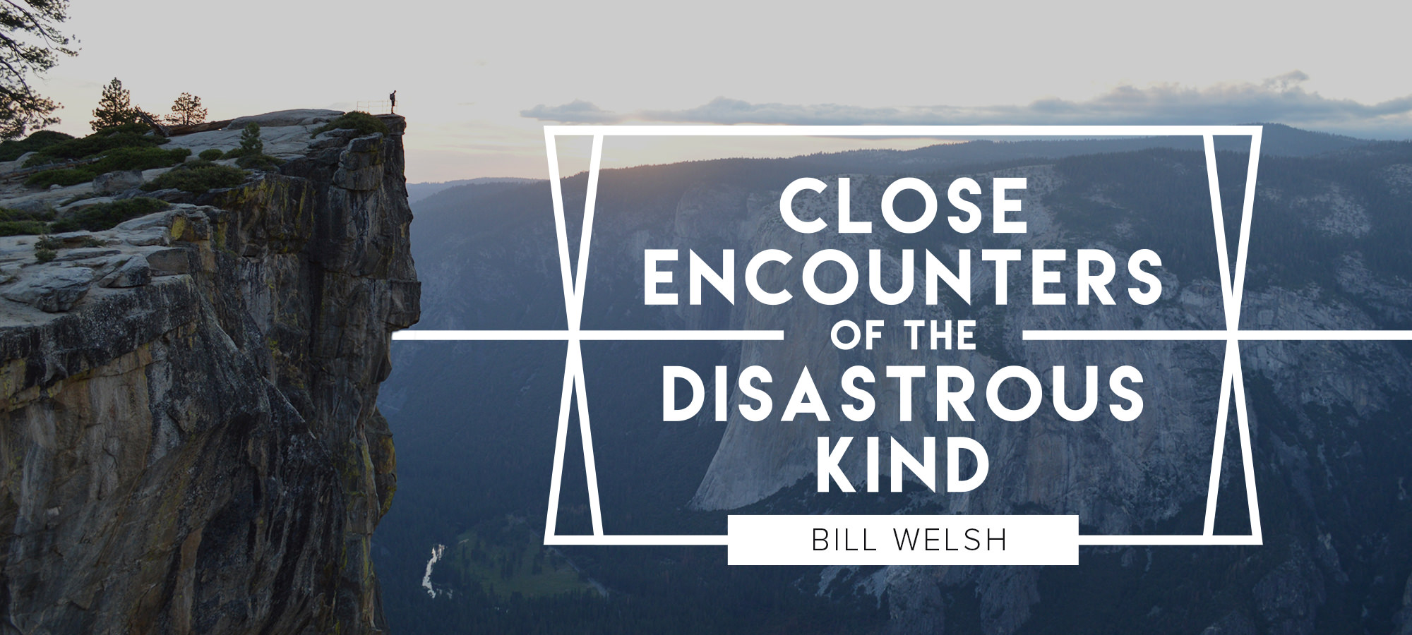 Close Encounters of the Disastrous Kind