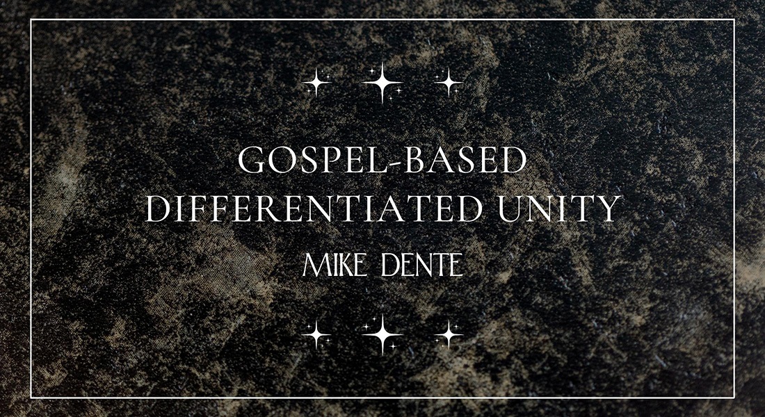 Gospel-Based Differentiated Unity