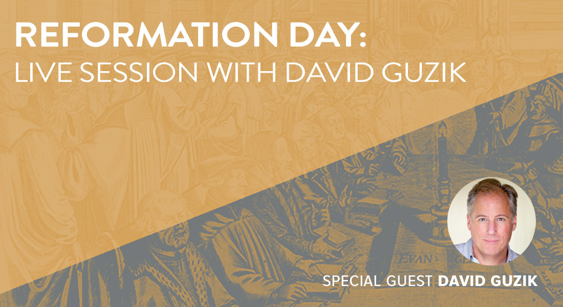 Reformation Day: Live Session with David Guzik
