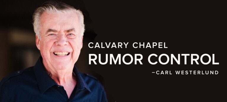 Calvary Chapel Rumor Control