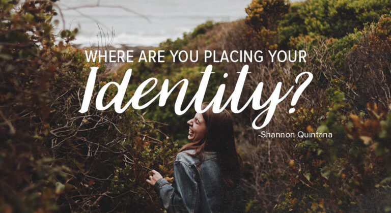 Where Are You Placing Your Identity?