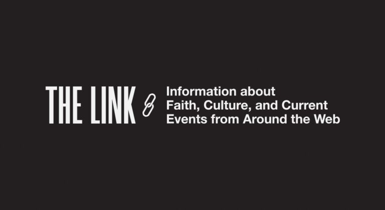 The Link: Heralding the Voice of Christ, International Conference, Richard Dawkins on Down’s Syndrome & More