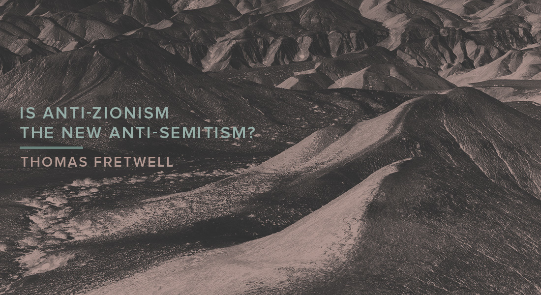 Is Anti-Zionism the New Anti-Semitism?