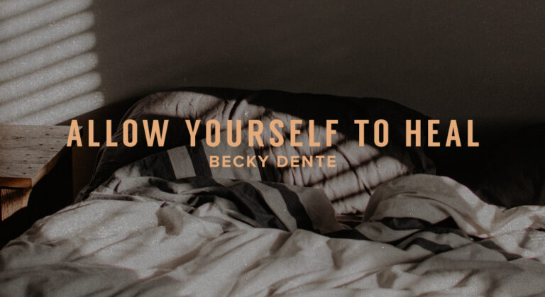 Allow Yourself to Heal