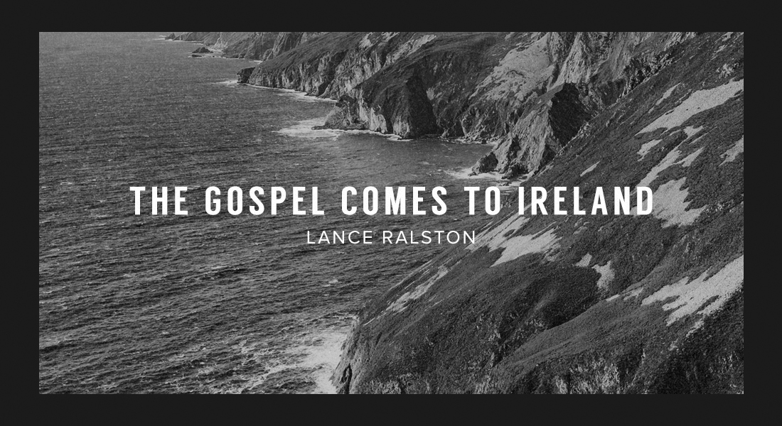 The Gospel Comes to Ireland