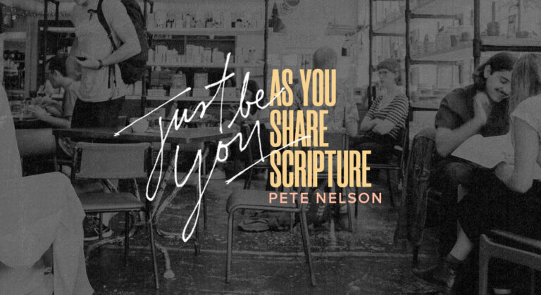 Just Be You as You Share Scripture