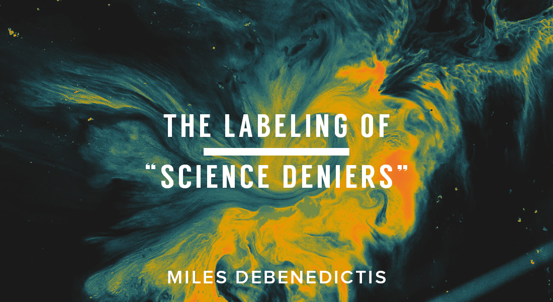 The Labeling of “Science Deniers”