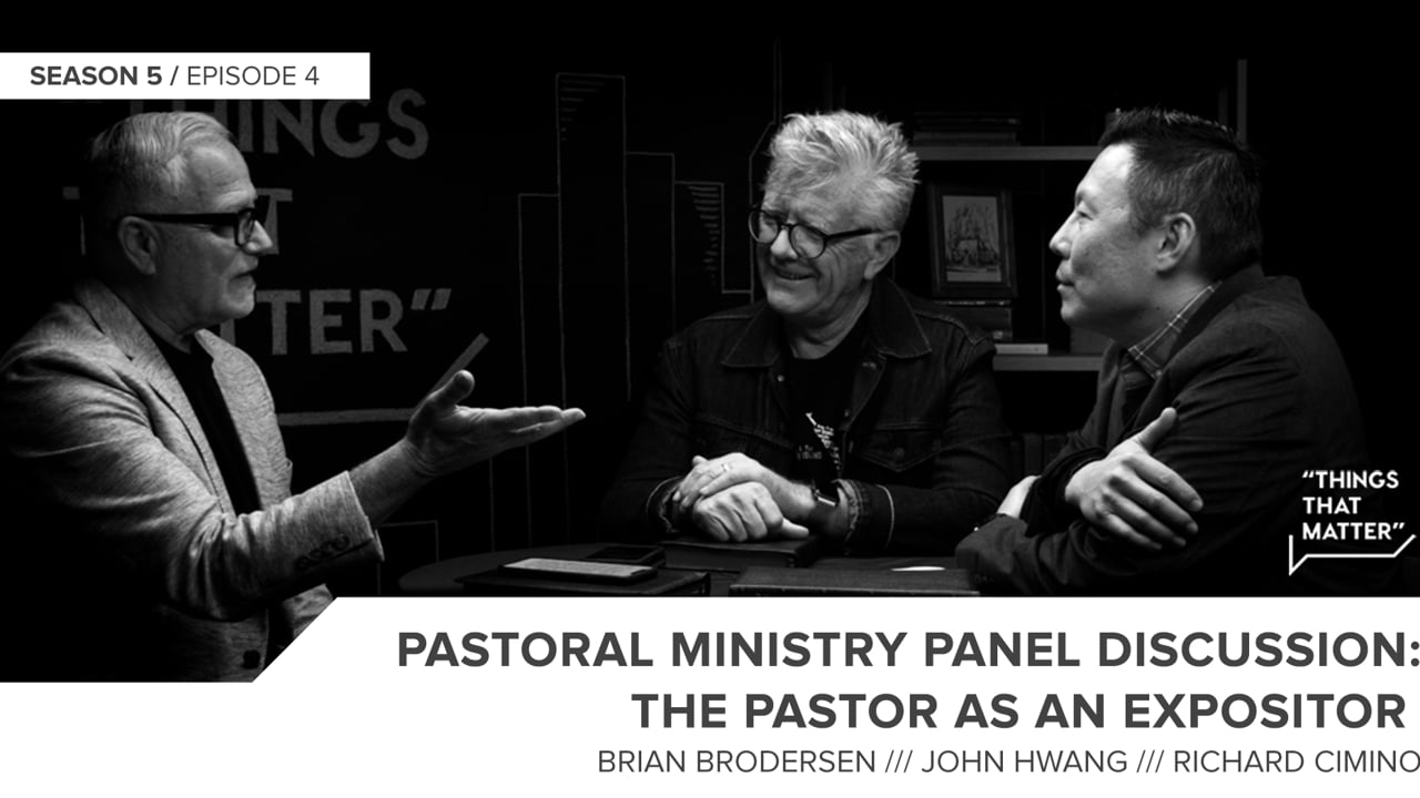 Things That Matter: The Pastor as an Expositor