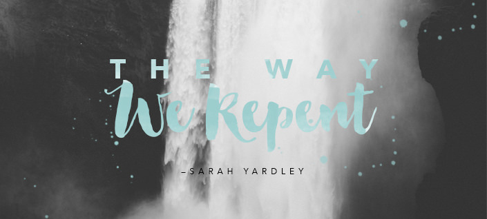The Way We Repent