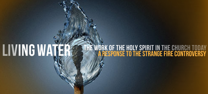 Strange Fire: A Calvary Chapel Response